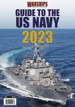 Guide to the US Navy 2023 (Warships International Fleet Review Special)