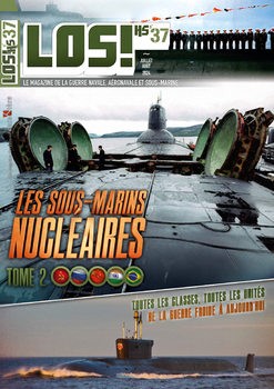 Les Sous-Marins Nucleaires Tome 2 (LOS! Hors-Serie 37)