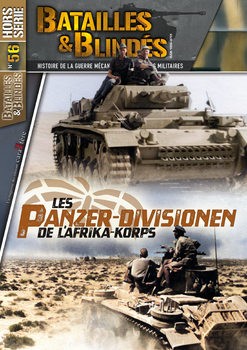Les Panzer-Divisionen De LAfrika Korps (Batailles & Blindes Hors Serie 56)