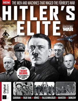 Hitlers Elite (History of War Bookazine Series) (2025)
