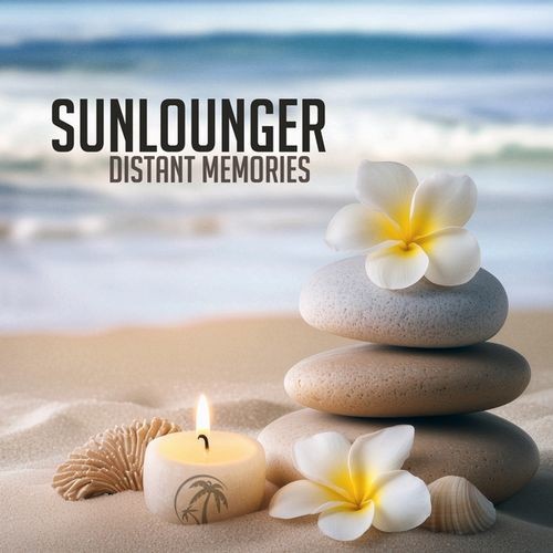 Sunlounger - Distant Memories (2025) FLAC