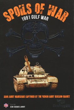 Spoils of War: 1991 Gulf War