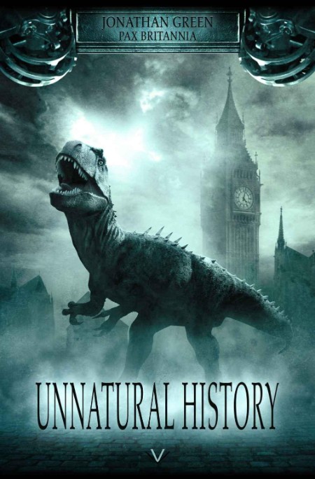 Unnatural History - Green, Jonathan Unnatural History - Green, Jonathan