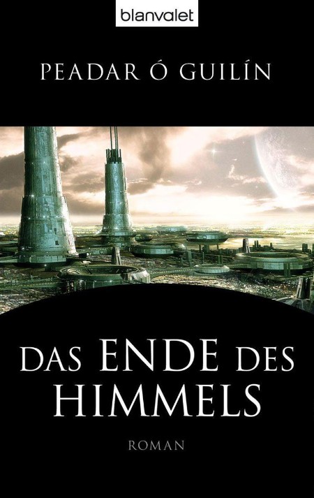 Das Ende des Himmels - O Guilín, Peadar Das Ende des Himmels - O Guilín, Peadar