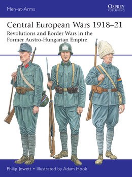 Central European Wars 1918-1921 (Osprey Men-at-Arms 563)