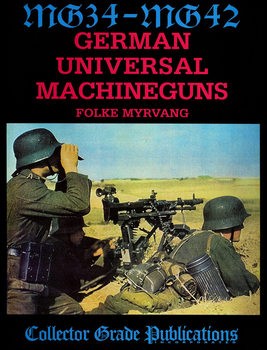 MG34 - MG42: German Universal Machine Guns 