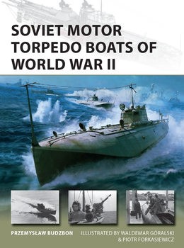 Soviet Motor Torpedo Boats of World War II (Osprey New Vanguard 339)
