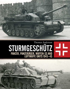 Sturmgeschutz: Panzer, Panzerjager, Waffen-SS and Luftwaffe Units 1943-1945  (Russian)
