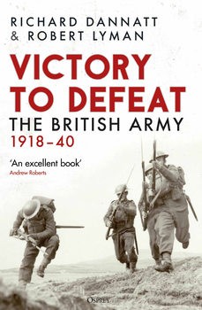 Victory to Defeat: The British Army 1918-1940 (Osprey General Military)