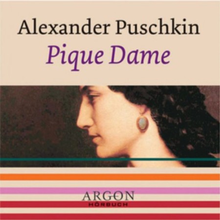 Pique Dame - Alexander Puschkin Pique Dame - Alexander Puschkin