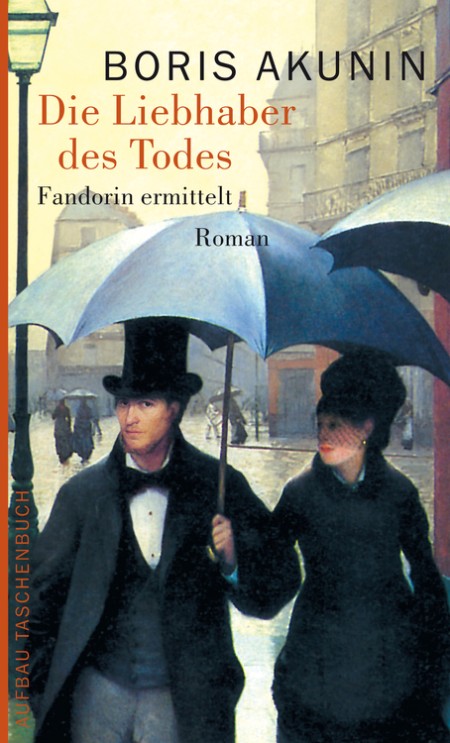 Die Liebhaber des Todes - Boris Akunin Die Liebhaber des Todes - Boris Akunin