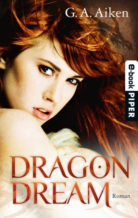 Dragon Dream - G. A. Aiken Dragon Dream - G. A. Aiken