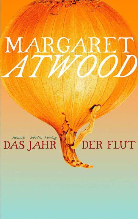 Das Jahr der Flut - Margaret Atwood Das Jahr der Flut - Margaret Atwood