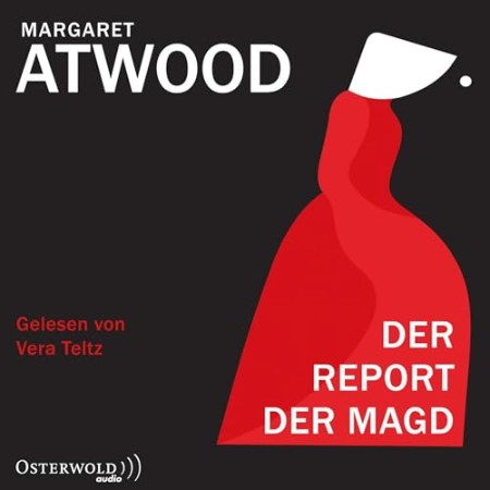 Der Report der Magd - Margaret Atwood Der Report der Magd - Margaret Atwood