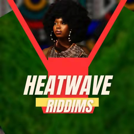 Heatwave Riddims - 100 Greats (2025) Heatwave Riddims - 100 Greats (2025)