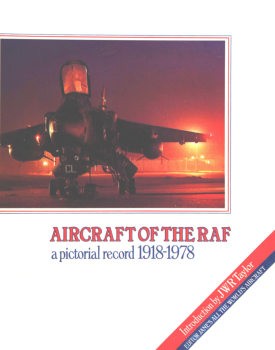 Aircraft of the RAF: A Pictorial Record 1918-1978