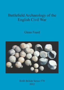 Battlefield Archaeology of the English Civil War 