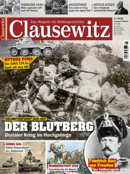 Clausewitz: Das Magazin fur Militargeschichte 5/2025