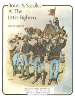 Boots & Saddles at the Little Bighorn