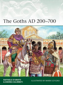 The Goths AD 200-700 (Osprey Elite 261)