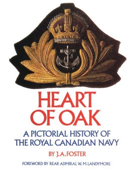 Heart of Oak: A Pictorial History of the Royal Canadian Navy