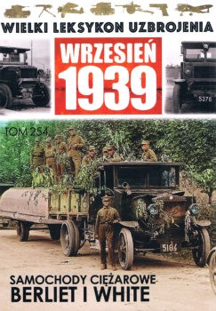 Samochody Beriet i White (Wielki Leksykon Uzbrojenia: Wrzesien 1939 Tom 254)