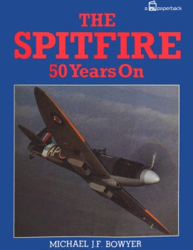 The Spitfire: 50 Years On