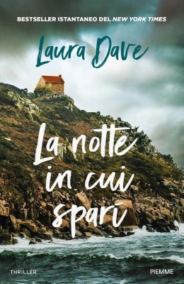 Laura Dave - La notte in cui sparì (2025)