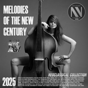 Melodies Of The New Century (2025)