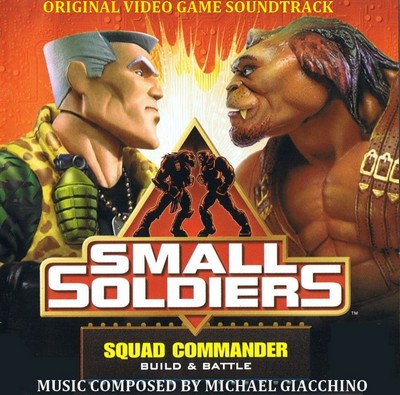 Small Soldiers: Squad Commander Soundtrack