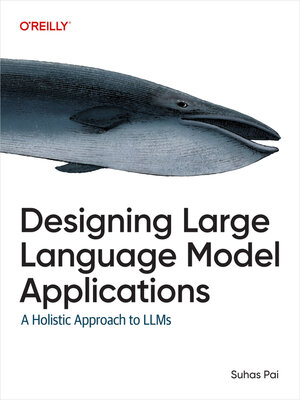 Designing Large Language Model Applications – Suhas Pai Designing Large Language Model Applications – Suhas Pai