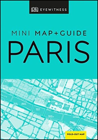 DK Paris Mini Map and Guide – DK Travel DK Paris Mini Map and Guide – DK Travel