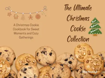 The Ultimate Christmas Cookie Collection