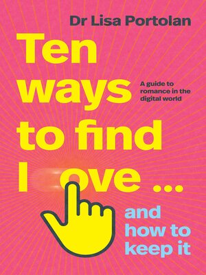 Ten Ways to Find Love and How to Keep It – Lisa Portolan