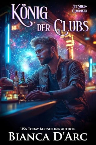 Cover: Bianca Darc - K&ouml;nig der Clubs