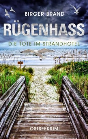 Cover: Birger Brand - R&uuml;genhass - Die Tote im Strandhotel