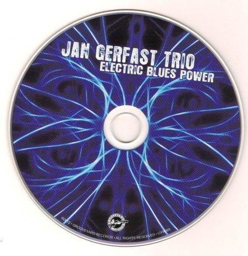 Jan Gerfast Trio - Electric Blues Power (2012) Lossless Jan Gerfast Trio - Electric Blues Power (2012) Lossless