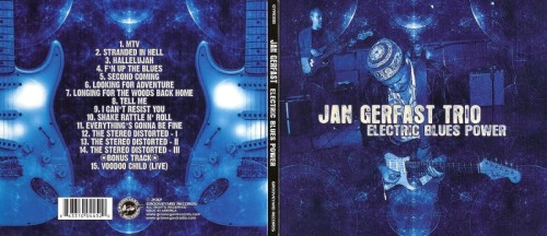 Jan Gerfast Trio - Electric Blues Power (2012) Lossless Jan Gerfast Trio - Electric Blues Power (2012) Lossless