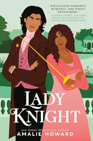 Lady Knight – Amalie Howard Lady Knight – Amalie Howard