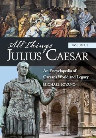 All Things Julius Caesar – Michael Lovano All Things Julius Caesar – Michael Lovano