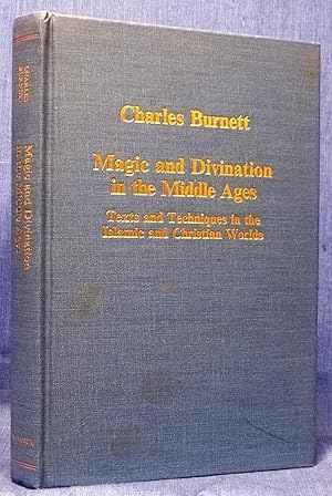 d85ef35149e6076557ee1aec70937c65 - Magic and Divination in the Middle Ages - Charles Burnett