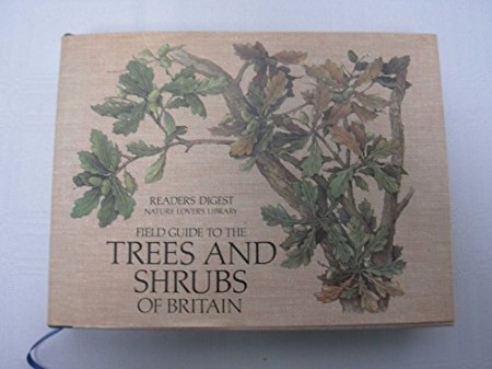 Field Guide to the Trees and Shrubs of Britain – Phil Sterling