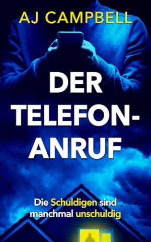 Cover: Campbell, Aj - Der Telefonanruf