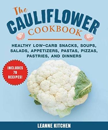 Cauliflower Cookbook – Carb Snacks