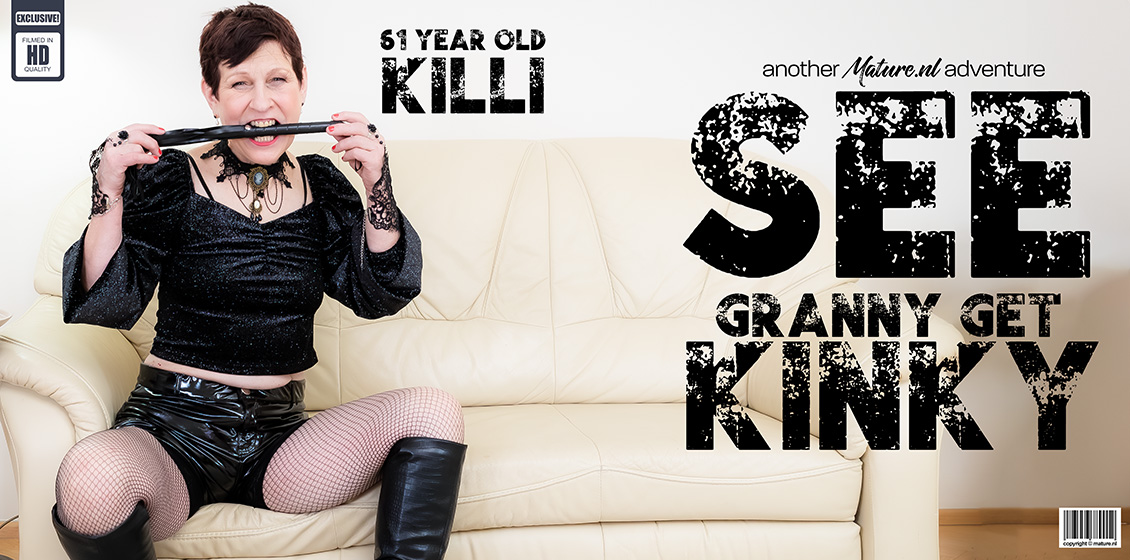Killy  - Killi is a 61 year old kinky granny that loves to get her pussy wet when being alone on the sofa