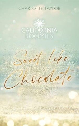 Cover: Charlotte Taylor - Sweet Like Chocolate