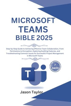 eb13dcd988b0e9437128039ff9e2f1b3 - Microsoft Teams Bible - Steve warne