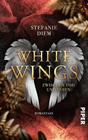 Cover: Stefanie Diem - Engel & D&auml;monen 01 - White Wings - Zwischen Licht und Dunkelheit