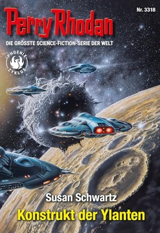 Cover: Susan Schwartz - Perry Rhodan 3318 - Konstrukt der Ylanten