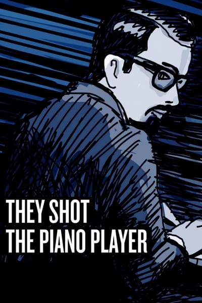 They Shot The Piano Player 2023 1080p WEBRip x265 10bit AAC5 1-LAMA They Shot The Piano Player 2023 1080p WEBRip x265 10bit AAC5 1-LAMA